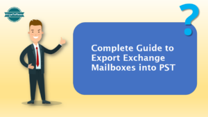 Export Exchange Mailbox to PST Format via EAC or EMS – Quick Guide